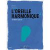L'oreille harmonique Vol.3 Composition. Livre seul (pas de ...
