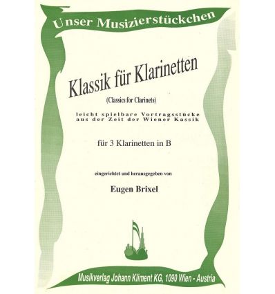 Klassik für Klarinetten = Classics for Clarinets (...