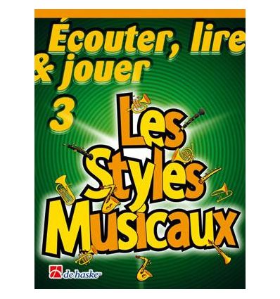 Ecouter, Lire & Jouer: Les Styles Musicaux (clarin...