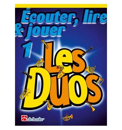 Ecouter, lire & jouer: Les Duos vol.1 (2 sax alto ...