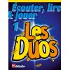 Ecouter, lire & jouer: Les Duos vol.1 (2 sax alto ...