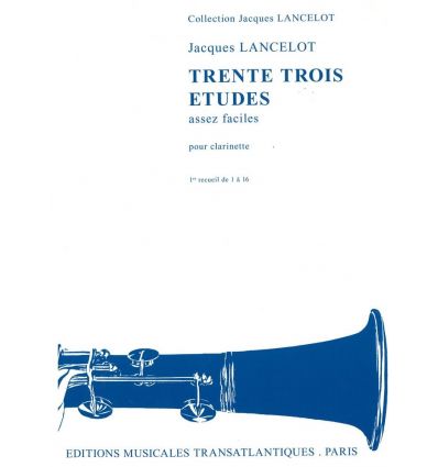 33 Etudes vol.1 (clarinette) ed. Transatlantiques ...