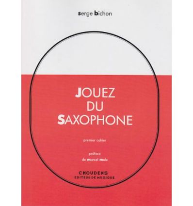 Jouez du saxophone Vol.1