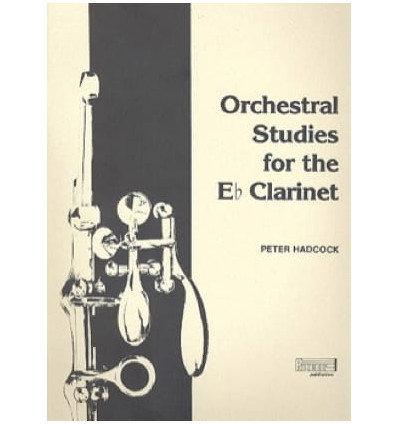 Orchestral studies for the Eb clarinet : Berlioz M...