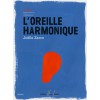 L'oreille harmonique Vol.1 Harmonie