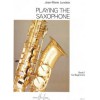 Playing the Saxophone Vol.1